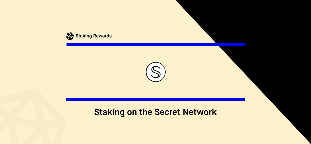 Blog Secret Network Staking