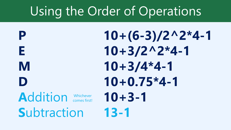 AS addition subtraction, whichever comes first: 13-1