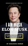 I am Musk Elon Musk