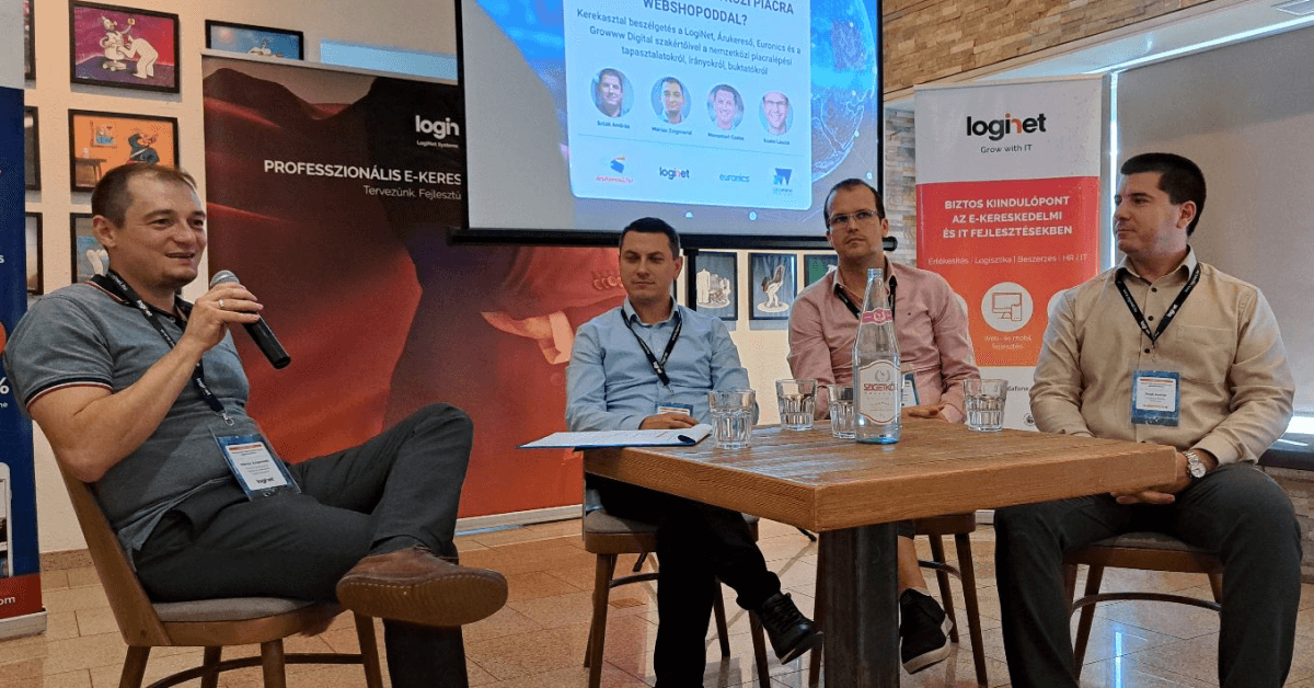 LogiNet e-commerce meetup: kerekasztal beszélgetés Monostori Csabával (Euronics), Szabó Lászlóval (Growww Digital) és Szták Andrással (Árukereső)