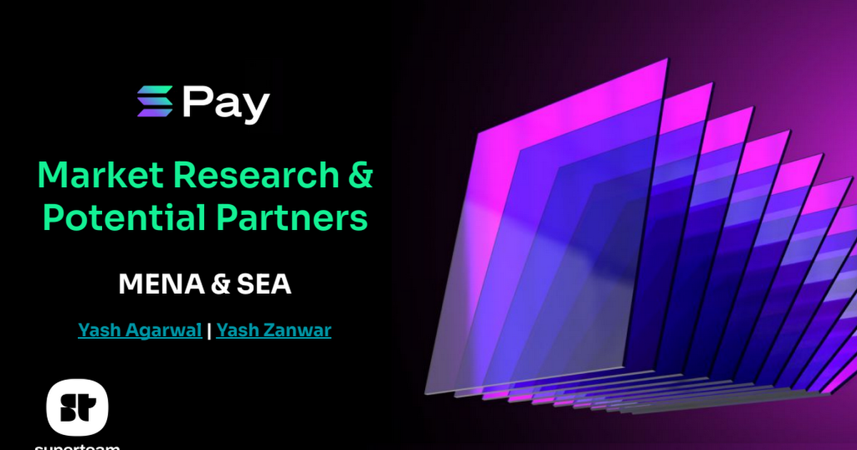 Solana Pay Market Research Report by Superteam _ Final.pdf