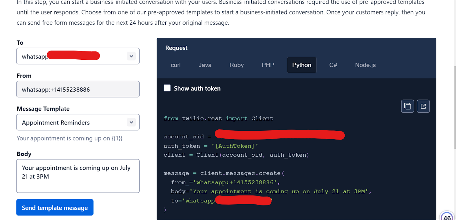 Here you can see how to connect to WhatsApp API in various languages. Currently, the image is showing how to connect to WhatsApp API so that you can send messages from Twilio.