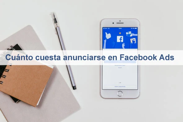 ¿Cuánto cuesta la publicidad en Facebook?