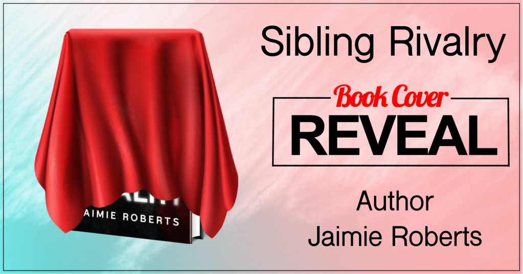 This image has an empty alt attribute; its file name is book-cover-sibling-rivalry-reveal.png