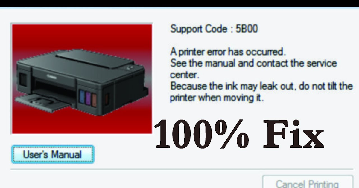 Support Code 5b00 5b01 5b02 On Canon Inkjet Printer Cause And How To Fix Canon User Guide