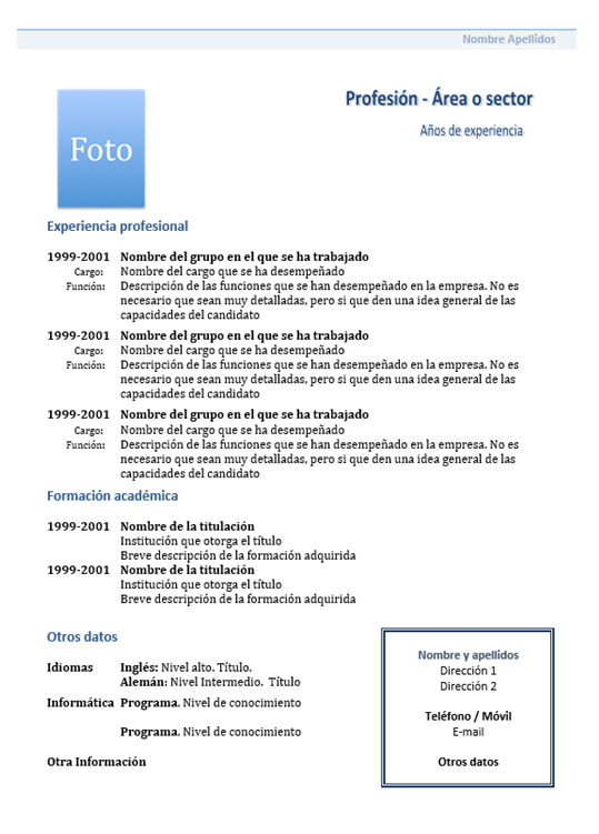Ejemplo de curriculum vitae ordenado cronológicamente. Es el más utilizado por los trabajadores.