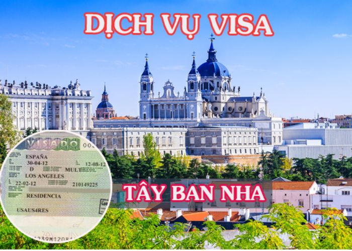 Dịch vụ làm visa Tây Ban Nha - Dịch vụ làm visa Tây Ban Nha uy tín đậu 100% tại Lữ hành Việt Nam