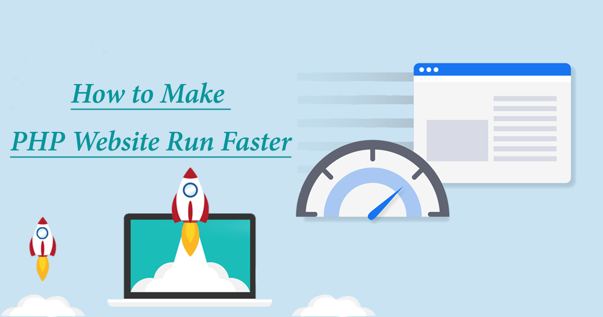 How to Make PHP Website Run Faster