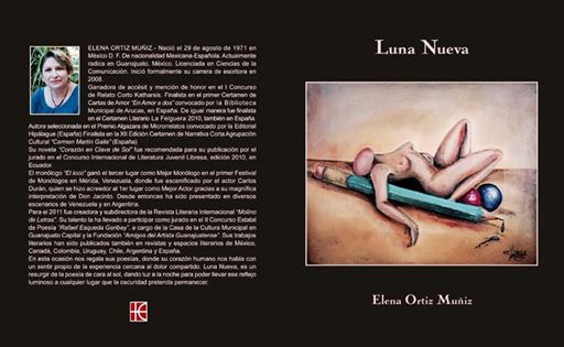 "Luna Nueva", Elena Ortiz Muñiz. Harmonía Editores Inc. Colección Libélula.  República Dominicana, 2014.  ISBN: 978-9945-8933-3-5. 
