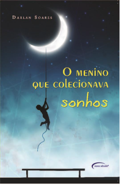 menino q colecionava sonhos