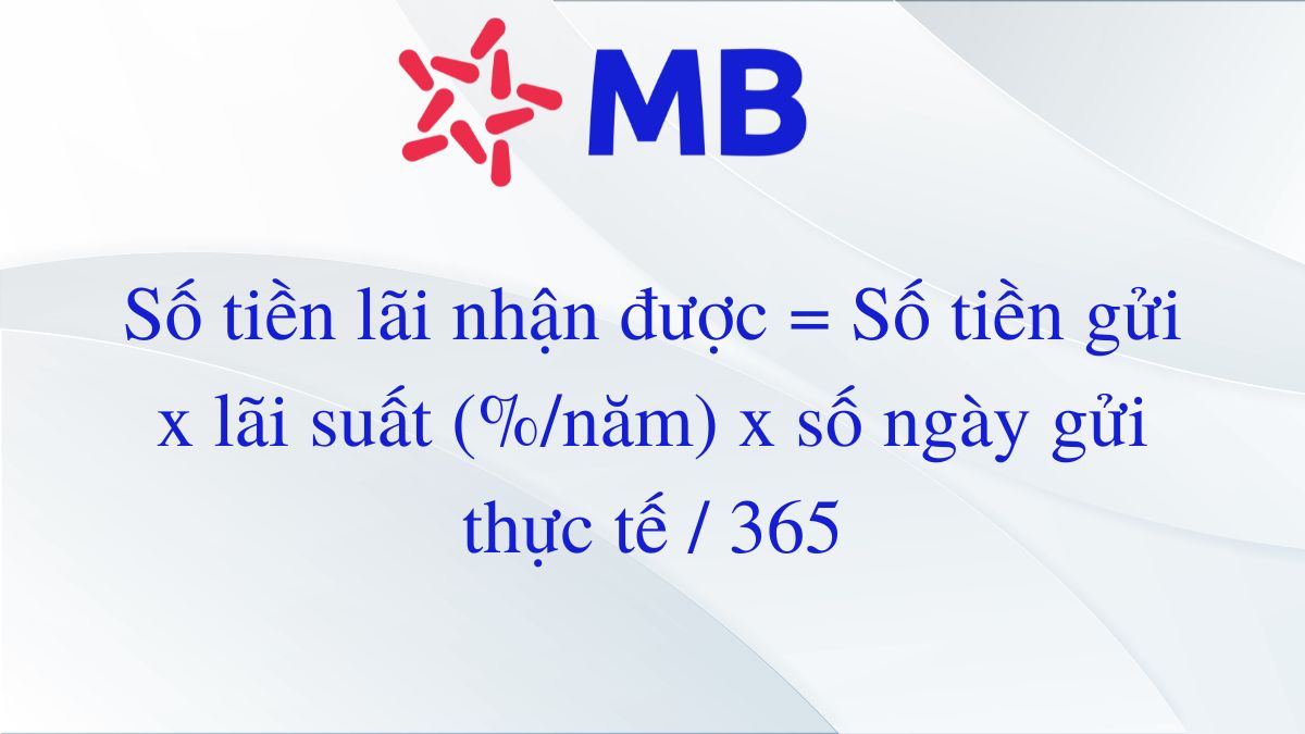 Cách tính lãi suất tiết kiệm tại MB Bank