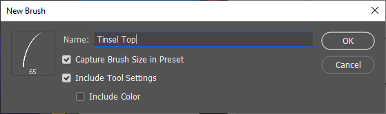 Enter 'Tinsel Top' for the name for the new brush
