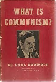 What is Communism?: Browder, Earl: Amazon.com: Books