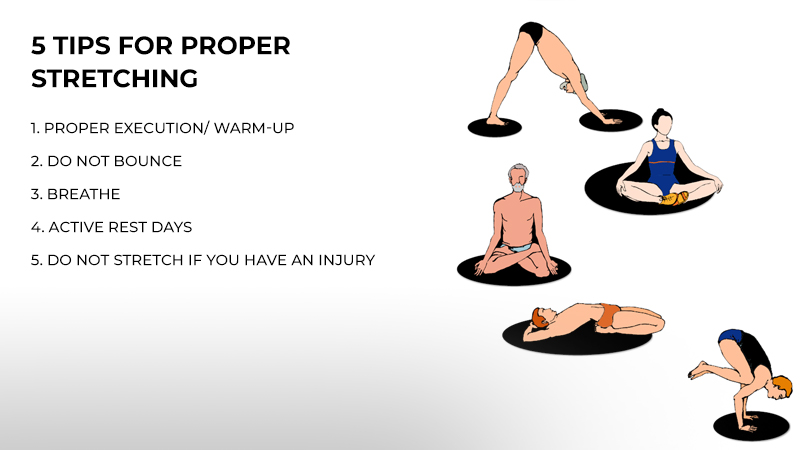 5 TIPS FOR PROPER STRETCHING