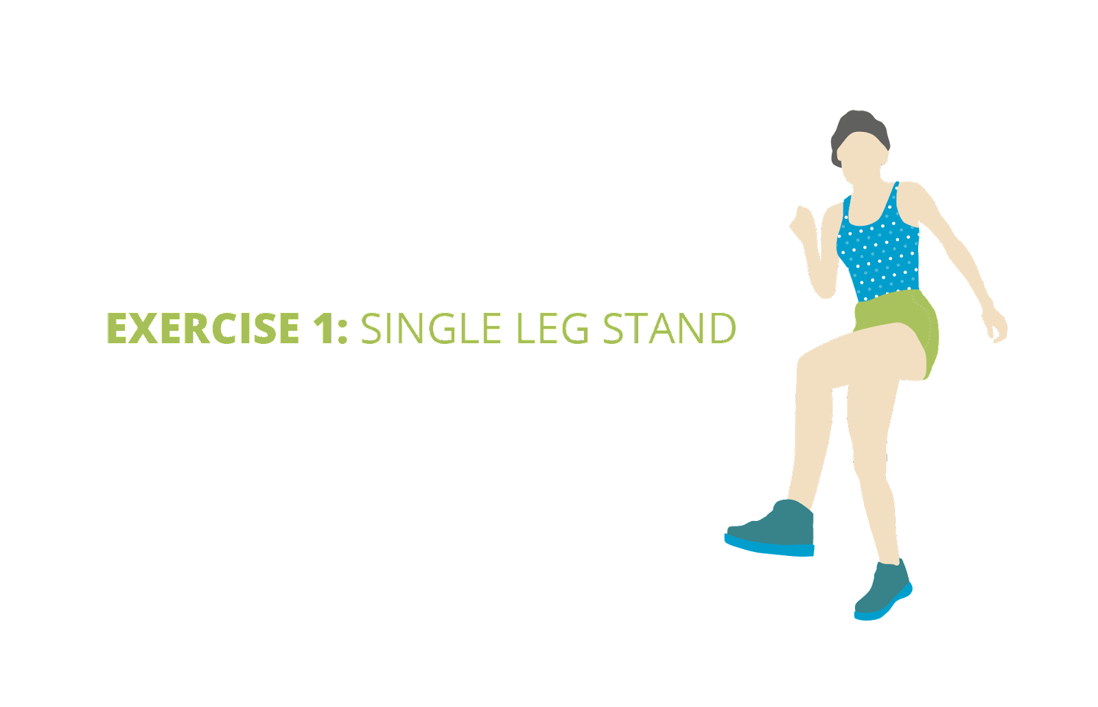 Exercise one - single stand leg