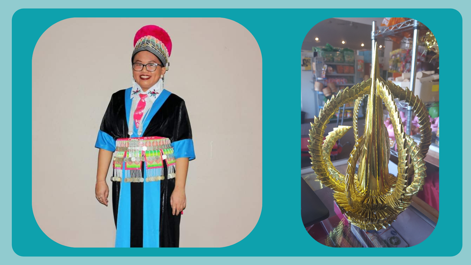 Photo on the left is Nancy dressed in Hmong clothes. Photo on the right is a golden paper flower statue that Nancy made for her first Hmong shaman altar.