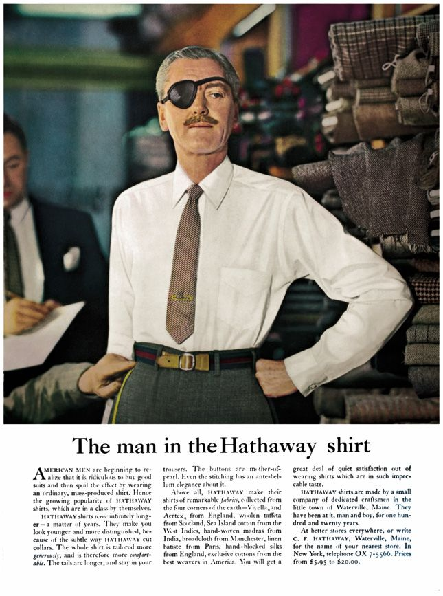 The man in the Hathaway shirt ad by Ogilvy.