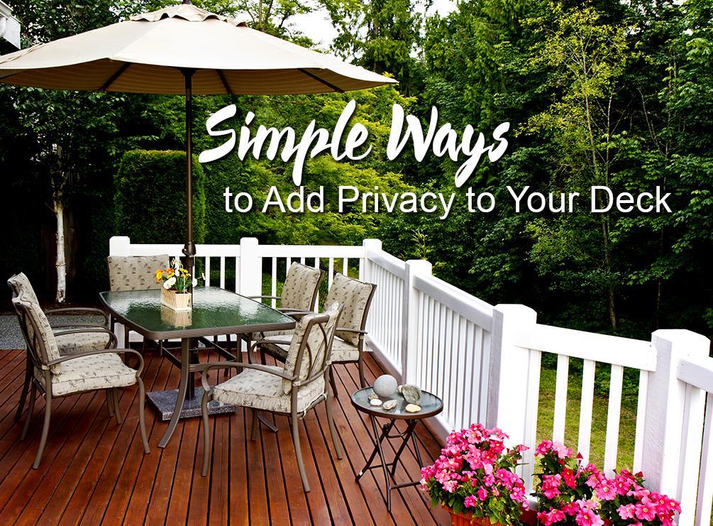 Privacy to Your Deck