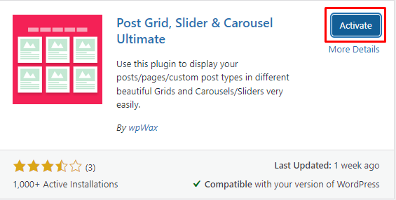 Activate the plugin to understand the process of how to display your WordPress posts in a grid layout.