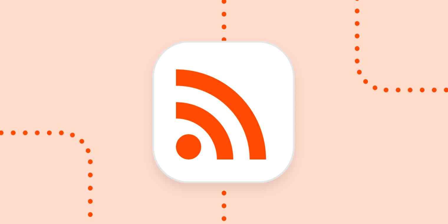 How to Use RSS Feeds to Boost Your Productivity