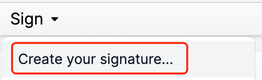 DocHub Sign menu with “Create your signature…” highlighted.
