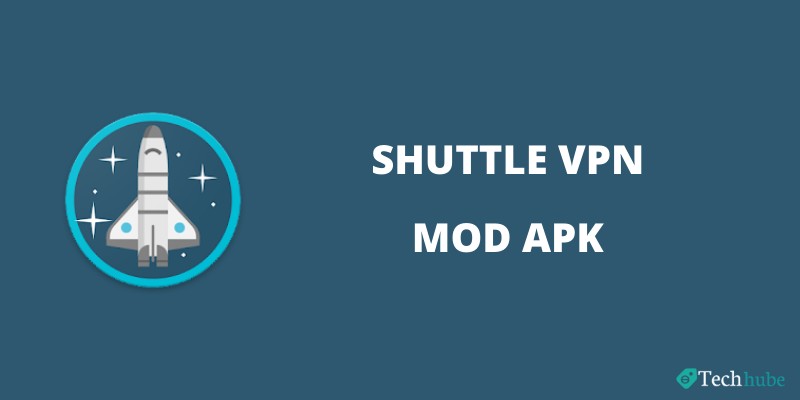 Shuttle VPN MOD APK