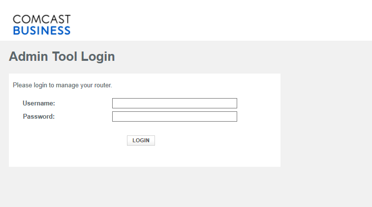 Go to http://10.0.0.1 and log into ComCast Business Admin Tool Login