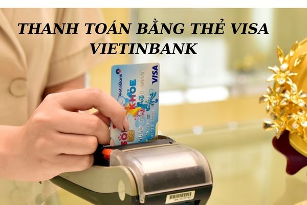 thanh toan the visa vietinbank
