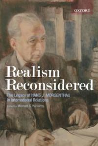 realism-reconsidered-legacy-hans-morgenthau-in-international-relations-michael-williams-paperback-cover-art.jpg