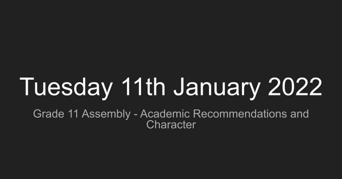 G11 Assembly - Tuesday January 11 2022