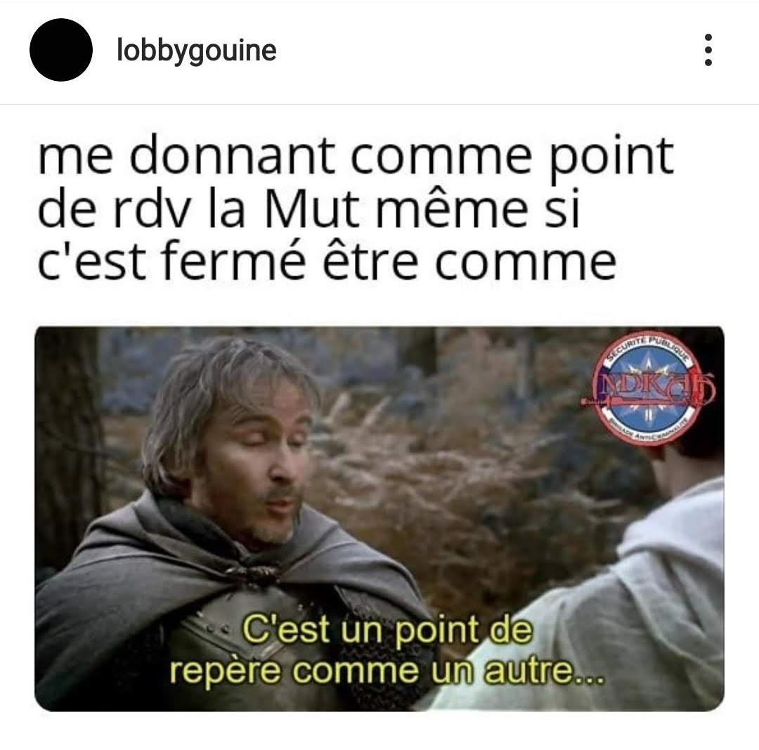 Mème de lobbygouine sur la mutinerie : me donnant comme point de RDV la Mut même si c'est fermé