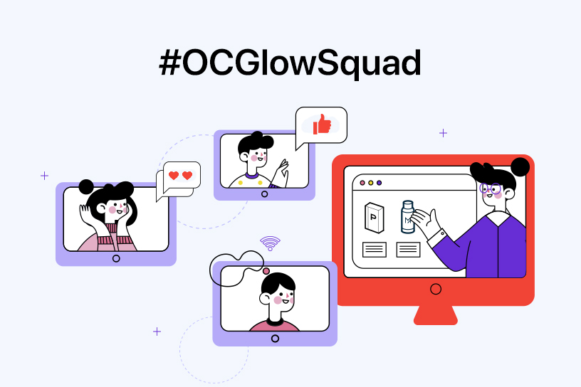 Join The #OCGlowSquad And Get Rewarded