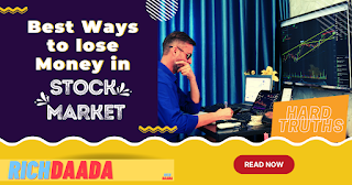 Best Ways to Lose Money in Stock Market