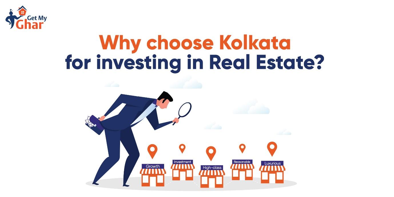 Why-choose-Kolkata-for-investing-in-Real-Estate? 