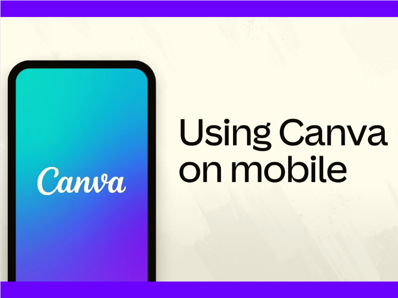 Learn How to Use Canva on Mobile Device