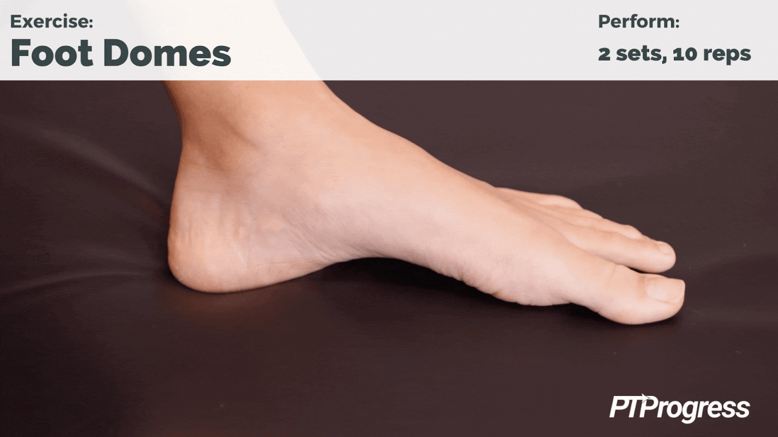 foot dome exercise