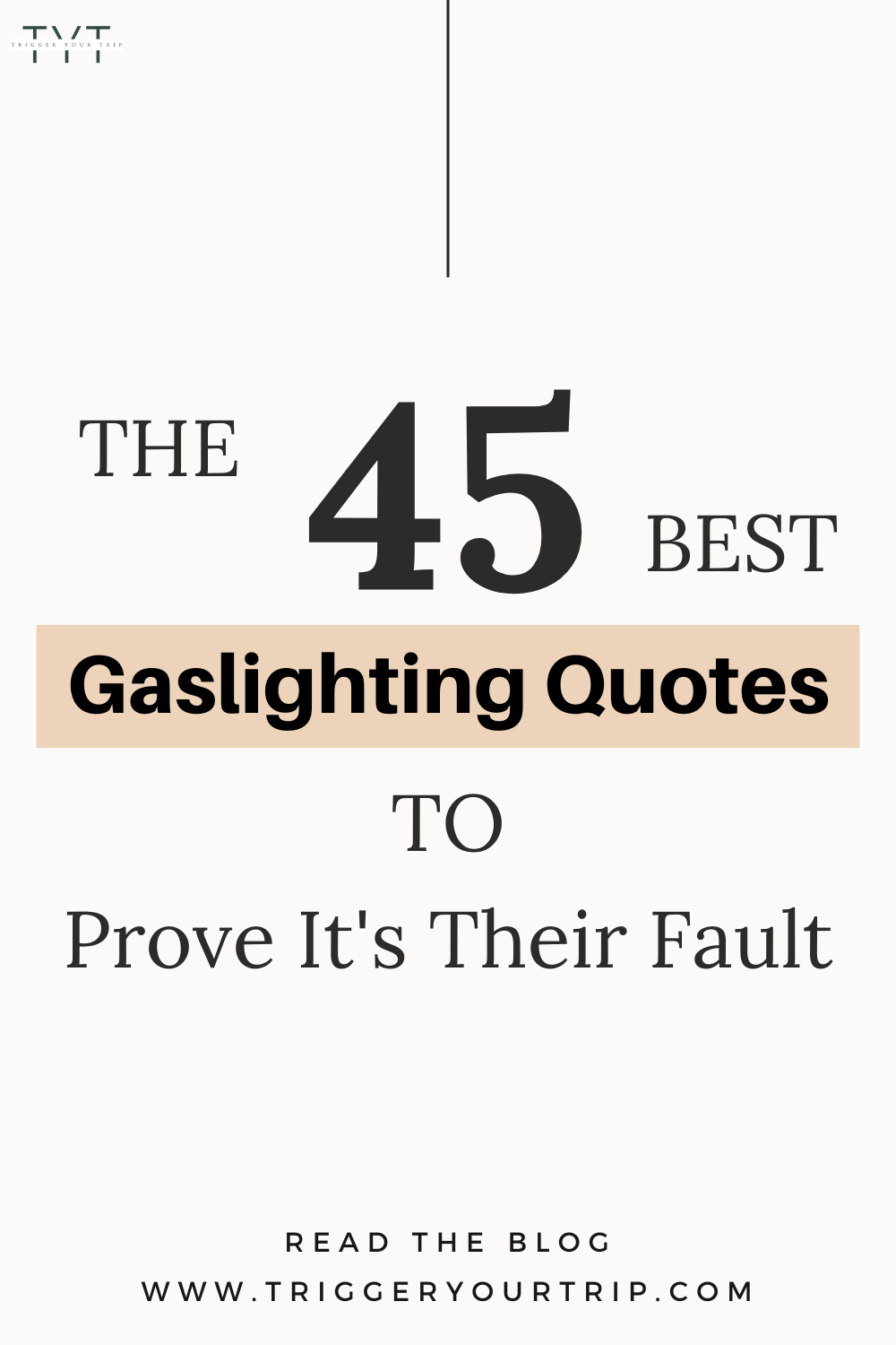 the best gaslighting quotes: make beloved gaslit victims have that big a deal 