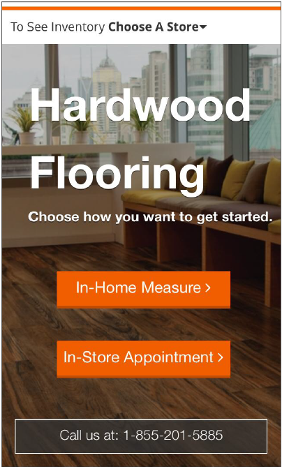 Home Depot immediately prompts users to get in touch with someone via an appointment or phone call when browsing the hardwood flooring section.
