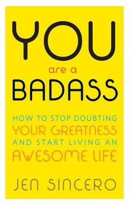 You are a Badass by Jen Sincero book cover