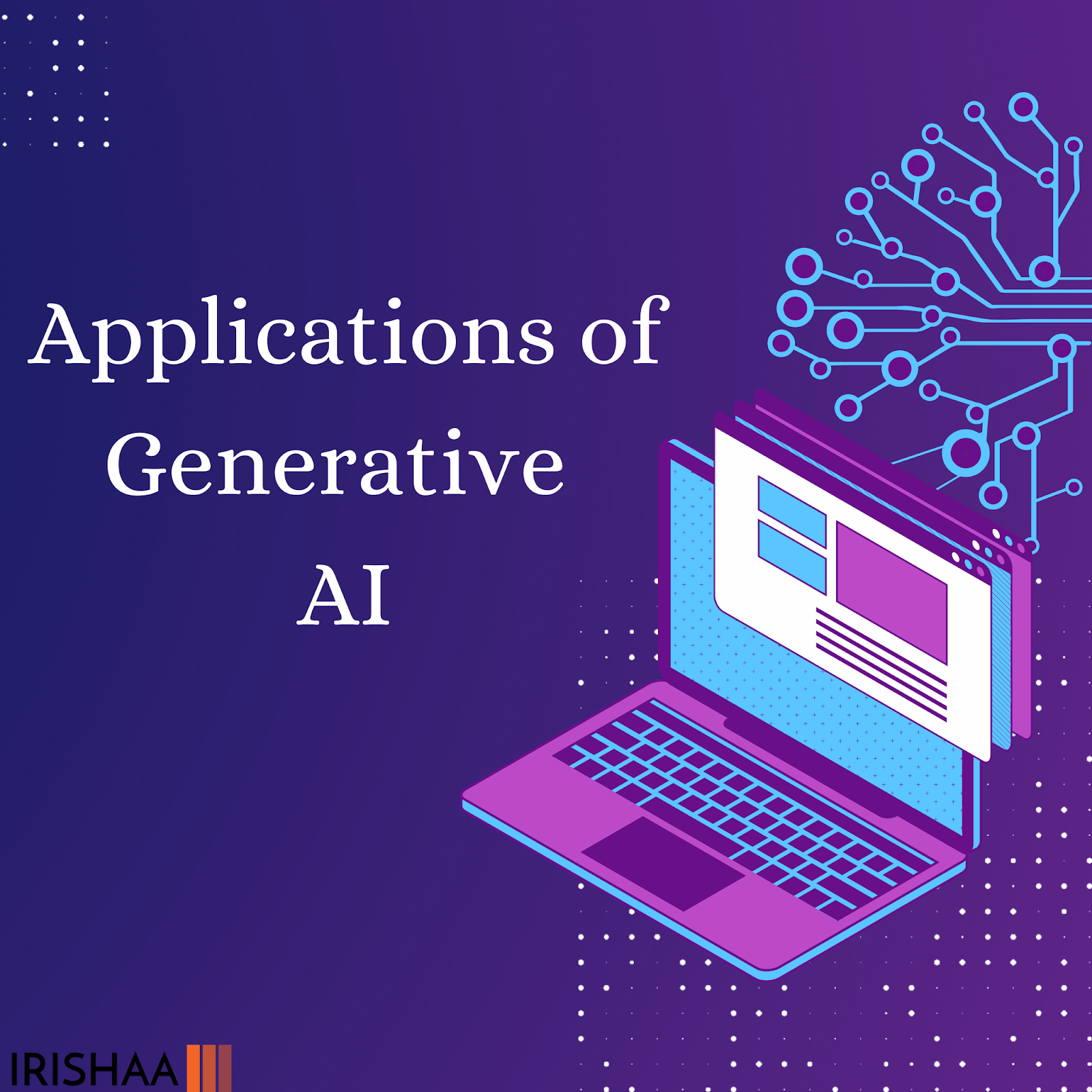Applications of Generative AI
