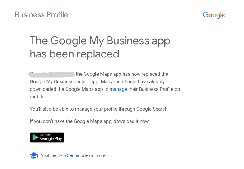 A screenshot of a message indicating the Google My Business App has been replaced. 