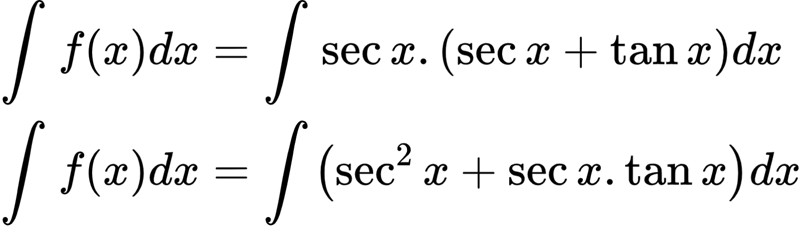 {"code":"\\begin{align*}\n{\\int_{}^{}f\\left(x\\right)dx}&={\\int_{}^{}\\sec x.\\left(\\sec x+\\tan x\\right)dx}\\\\\n{\\int_{}^{}f\\left(x\\right)dx}&={\\int_{}^{}\\left(\\sec ^{2}x+\\sec x.\\tan x\\right)dx}\t\n\\end{align*}","id":"6-1-1-1-1-1-1-1-1-1-1-1-1-0","type":"align*","font":{"family":"Arial","size":10,"color":"#000000"},"ts":1599908972173,"cs":"2s+pqUkp933zmqN/RTnCyg==","size":{"width":268,"height":76}}