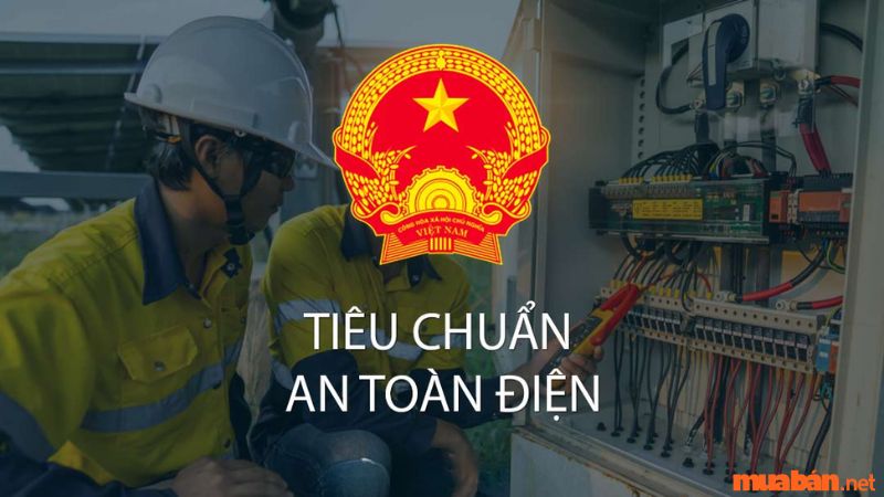  Hiểu biết các quy định tiêu chuẩn điện