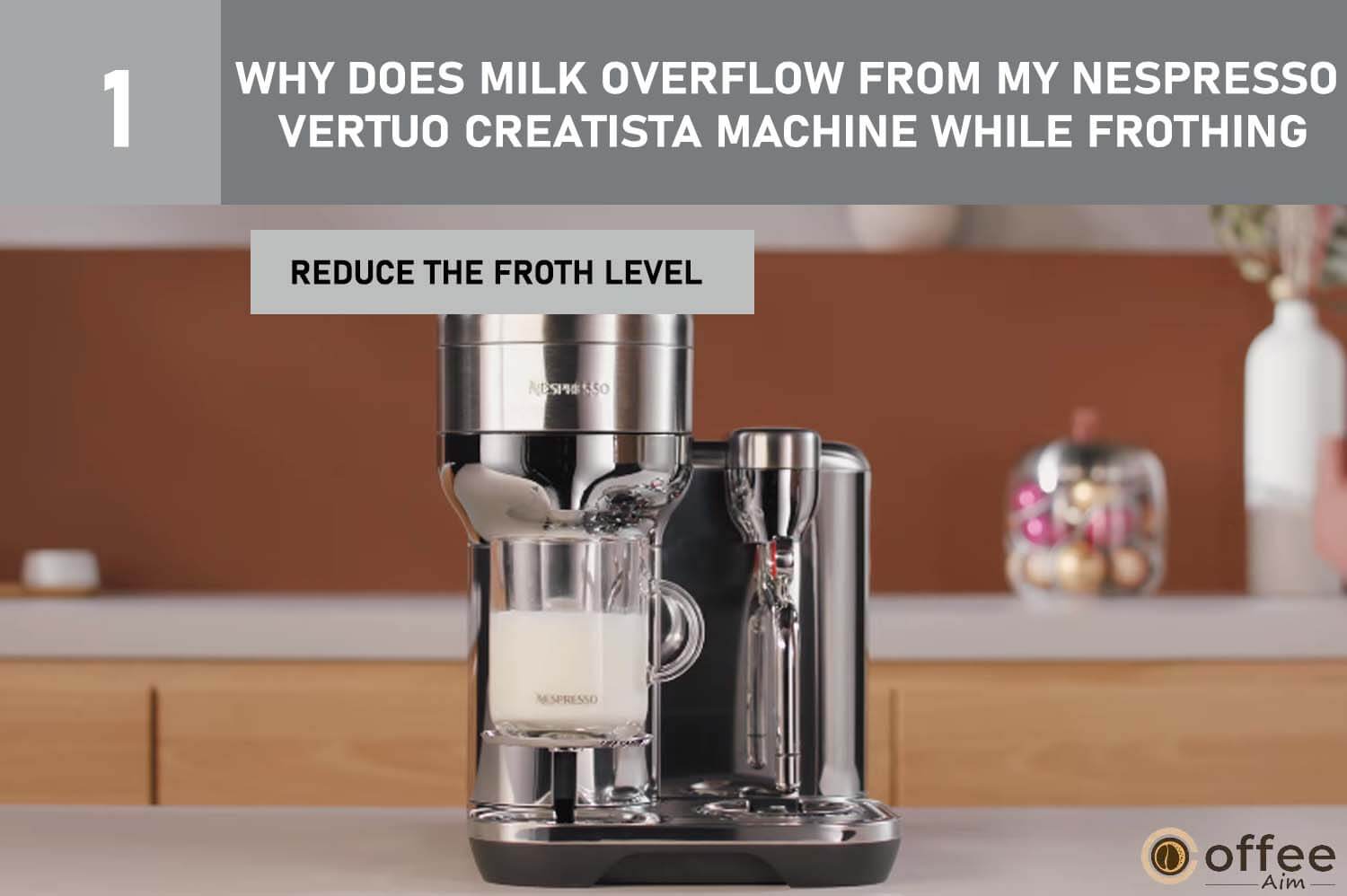 To prevent milk overflow in your Nespresso Vertuo Creatista, reduce froth level. Follow steps in the "Not Working" guide.     