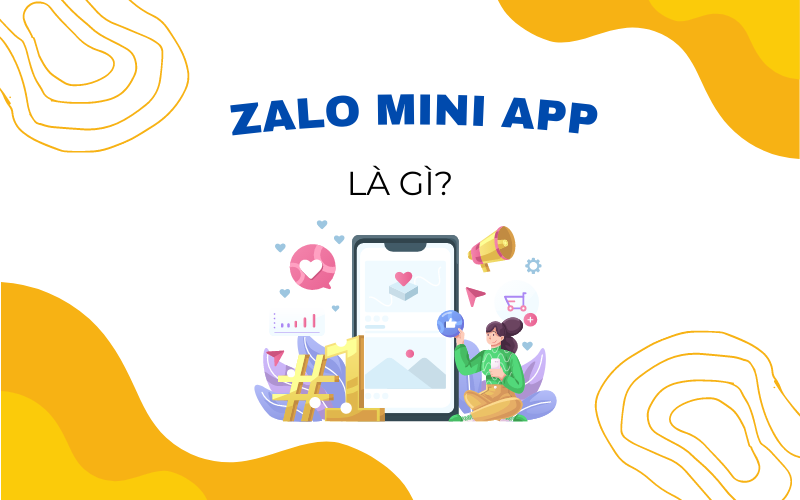 Zalo Mini App là gì?