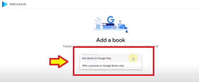 Pilih “Sell ebook on Google Play" atau “Offer a preview on Google Books only”