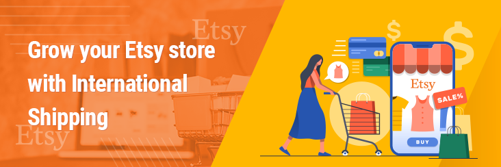 Grow your Etsy store with international shipping banner