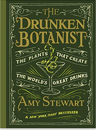 Herbs and mixology: The Drunken Botanist by Amy Stewart