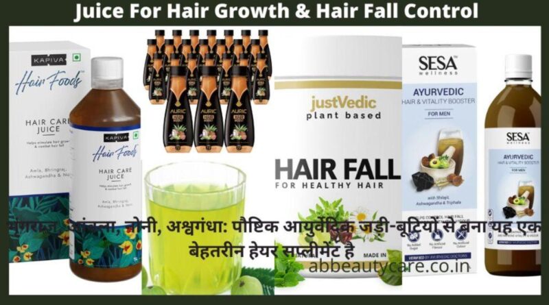Juice For Hair Growth
