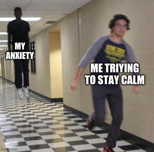meme anxiety